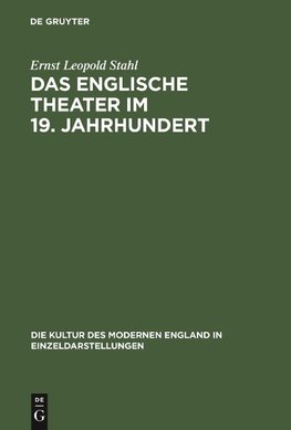 Das englische Theater im 19. Jahrhundert