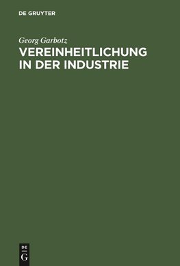 Vereinheitlichung in der Industrie