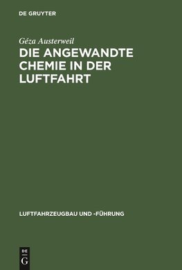 Die angewandte Chemie in der Luftfahrt