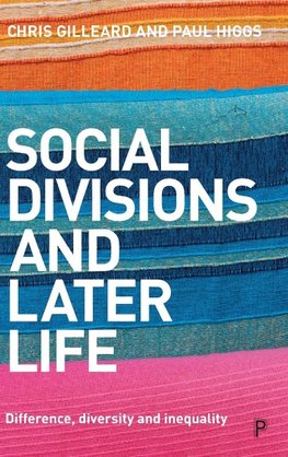 Social Divisions and Later Life