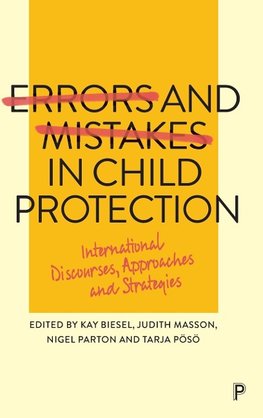 Errors and Mistakes in Child Protection