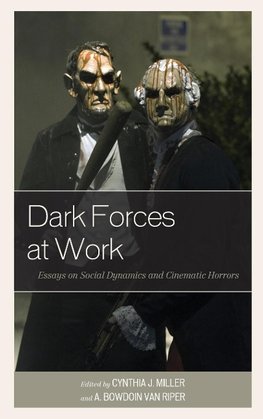 Dark Forces at Work