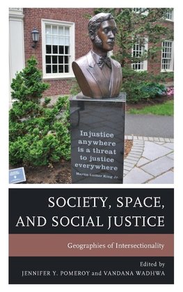 Society, Space, and Social Justice