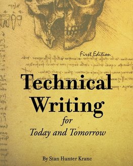 Technical Writing for Today and Tomorrow