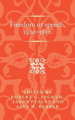 Freedom of speech, 1500-1850