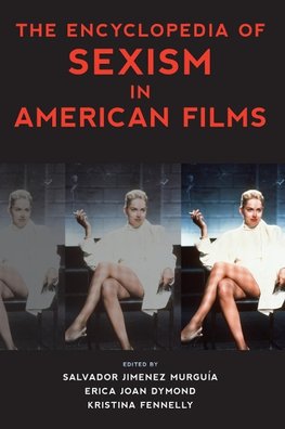 The Encyclopedia of Sexism in American Films