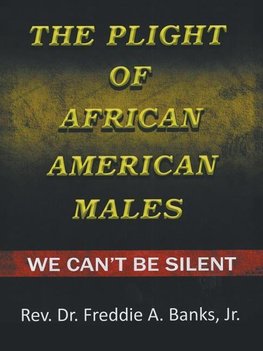 The Plight of African-American Males