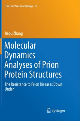 Molecular Dynamics Analyses of Prion Protein Structures