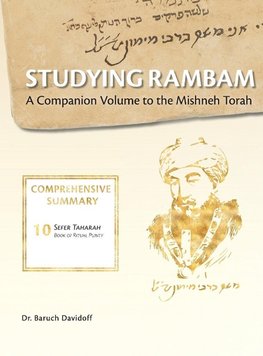 Studying Rambam. A Companion Volume to the Mishneh Torah.