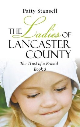 The Ladies of Lancaster County