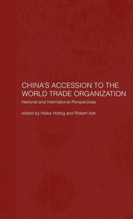 China's Accession to the World Trade Organization