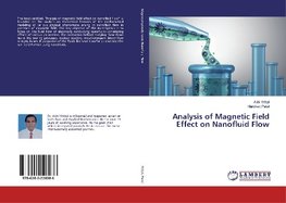 Analysis of Magnetic Field Effect on Nanofluid Flow