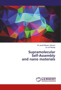 Supramolecular Self-Assembly and nano materials