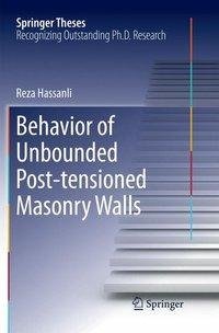 Behavior of Unbounded Post- tensioned Masonry Walls