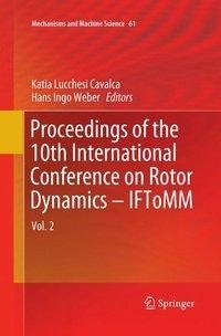 Proceedings of the 10th International Conference on Rotor Dynamics - IFToMM