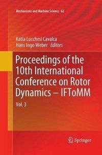 Proceedings of the 10th International Conference on Rotor Dynamics - IFToMM