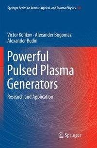 Powerful Pulsed Plasma Generators