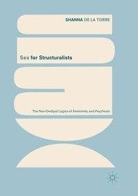 Sex for Structuralists