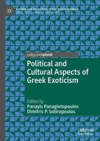 Political and Cultural Aspects of Greek Exoticism