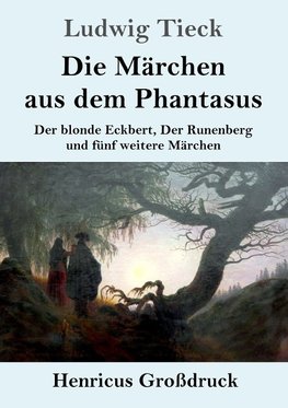 Die Märchen aus dem Phantasus (Großdruck)