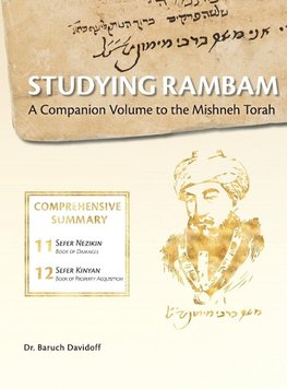 Studying Rambam. A Companion Volume to the Mishneh Torah.