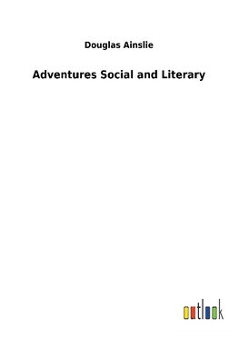 Adventures Social and Literary