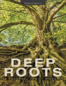 Deep Roots