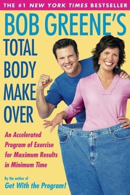 Bob Greene's Total Body Makeover