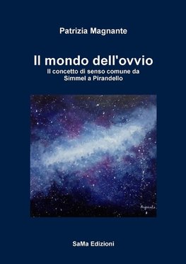 Il mondo dell'ovvio. Il concetto di senso comune da Simmel a Pirandello