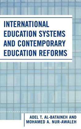 International Education Systems and Contemporary Education Reforms