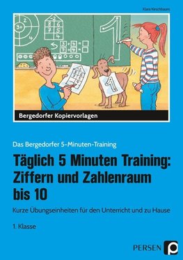 Täglich 5 Minuten Training: Ziffern und ZR bis 10