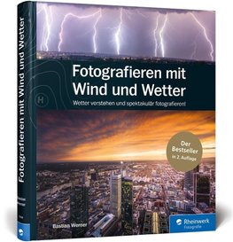 Fotografieren mit Wind und Wetter