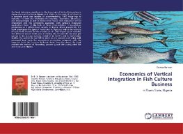 Economics of Vertical Integration in Fish Culture Business