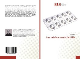 Les médicaments falsifiés