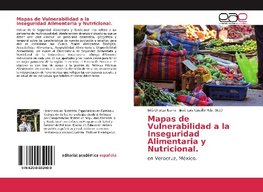 Mapas de Vulnerabilidad a la Inseguridad Alimentaria y Nutricional.