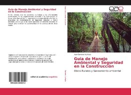 Guia de Manejo Ambiental y Seguridad en la Construcciòn