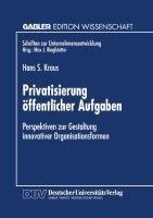 Privatisierung öffentlicher Aufgaben