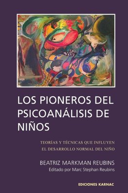 Los Pioneros de Psicoanalisis de Ninos