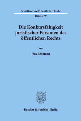 Die Konkursfähigkeit juristischer Personen des öffentlichen Rechts.