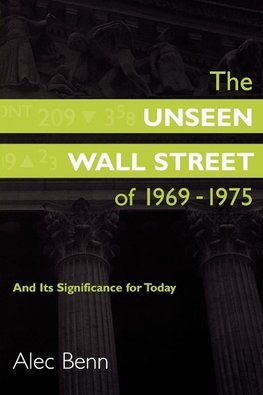 The Unseen Wall Street of 1969-1975