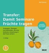 Transfer: Damit Seminare Früchte tragen