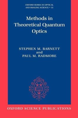 Methods in Theoretical Quantum Optics