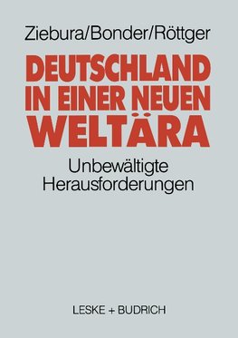 Deutschland in einer neuen Weltära