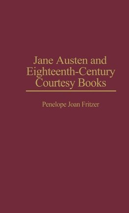 Jane Austen and Eighteenth-Century Courtesy Books