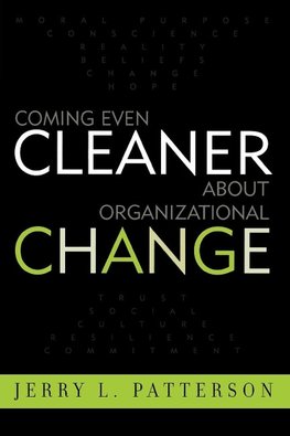 Coming Even Cleaner about Organizational Change