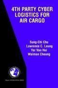 4th Party Cyber Logistics for Air Cargo