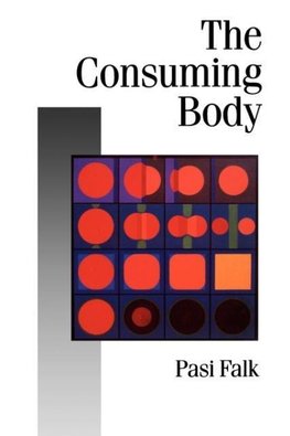 The Consuming Body