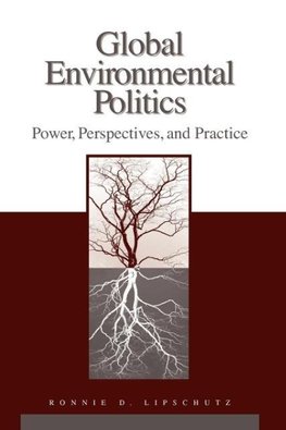 Lipschutz, R: Global Environmental Politics