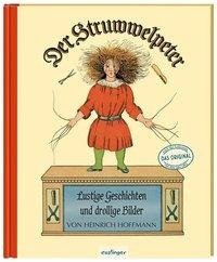 Der Struwwelpeter: Lustige Geschichten und drollige Bilder