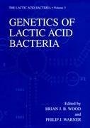 Genetics of Lactic Acid Bacteria